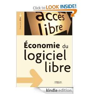 Economie du logiciel libre (Accès libre) (French Edition) François 