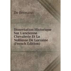 Dissertation Historique Sur Lancienne Chevalerie Et La Noblesse De 