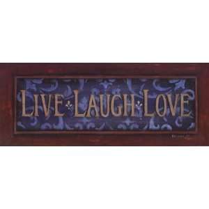 Live Laugh Love by Kim Lewis 20x8 
