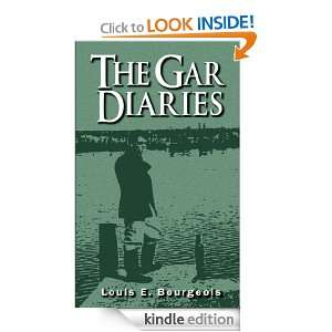 The Gar Diaries Louis Bourgeois  Kindle Store