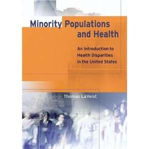 Populations and Health An Introduction to Health Disparities in the U 