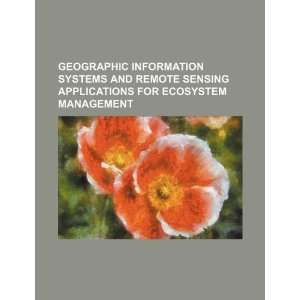  Geographic information systems and remote sensing 