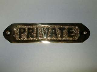 Solid Brass Private Nautical Plaque Or Sign New Decor  