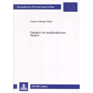   Akzent (German Edition) (9783631558546) Inessa Hellwig Fabian Books