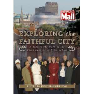   Exploring the Faithful City (9781858584201) Jonathan Gurling Books