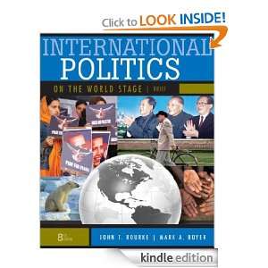 International Politics on the World Stage, BRIEF John T Rourke 