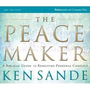  Peacemaker, The A Biblical Guide to Resolving Personal 