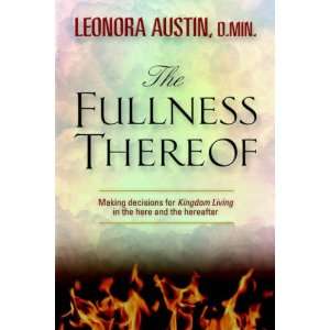  The Fullness Thereof (9781597551021) Leonora C Austin 