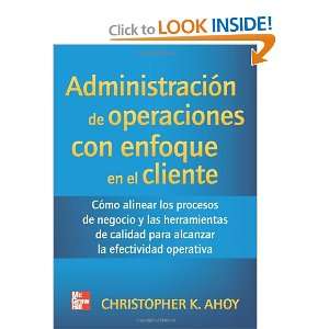 Admón. De Operaciones Con El Cliente (Spanish Edition) Christopher K 