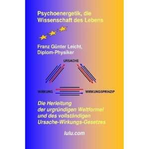  Psychoenergetik, Die Wissenschaft Des Lebens (German 