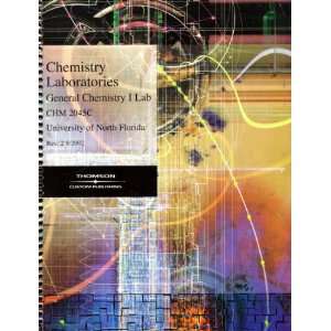  Chemical Laboratories: General Chemistry I Lab (CHM 2045C 
