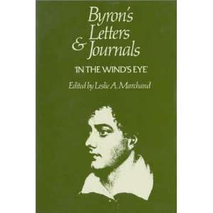 Byrons Letters and Journals, Volume IX In the winds eye, 1821 