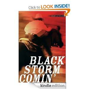Black Storm Comin Diane Lee Wilson  Kindle Store