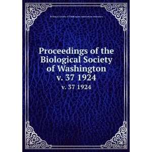  Proceedings of the Biological Society of Washington. v. 37 