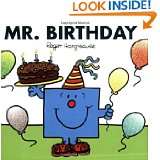Mr. Birthday (Mr. Men and Little Miss) by Roger Hargreaves (Jan 11 