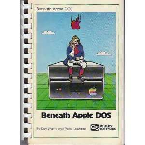   II Plus, and Apple IIe Computers: Don; Pieter Lechner Worth: Books