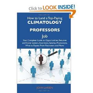  How to Land a Top Paying Climatology professors Job Your 