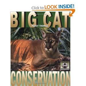  Big Cat Conservation (Science of Saving Animals 