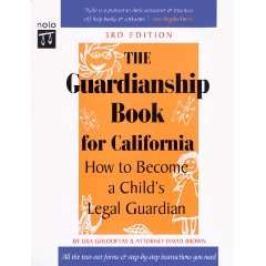 The Guardianship Book for California: How to Become a 