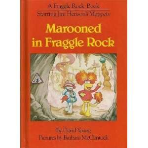  Marooned in Fraggle Rock (9780030007194) David Young 