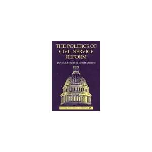  The Politics of Civil Service Reform (Teaching Texts in Law 