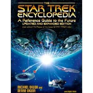  The Star Trek Encyclopedia: A Reference Guide to the 