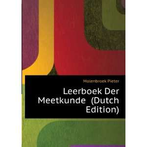  Leerboek Der Meetkunde (Dutch Edition) Molenbroek Pieter 