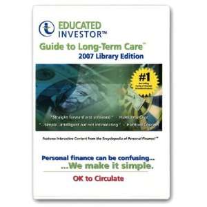  Educated Investor Guide to Long Term Care: Library Edition 