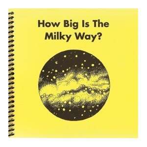    How Big is the Milky Way? (9780939195282) Aline Wolf Books