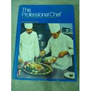  The Professional Chef. Fourth Edition Books