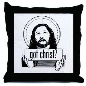  Throw Pillow Got Christ Jesus Christ 