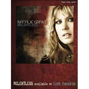  Natalie Grant   Relentless   Piano/Vocal/Guitar Songbook 