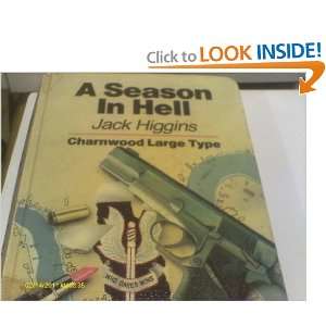  Season in Hell (Charnwood Library) (9780708985427) Jack 