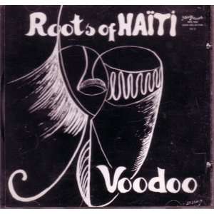  Roots of Haiti Voodoo Vol. 2 Various Music