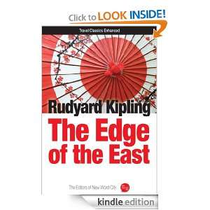 The Edge of the East Rudyard Kipling And The Editors of New Word City 