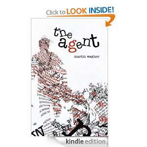 The Agent Martin Wagner  Kindle Store