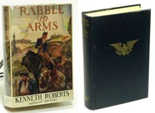 Rabble in Arms by Kenneth ROBERTS, Very Good+ hardcover w/Wyeth art on 