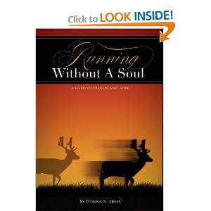    Running Without A Soul (9781770970250) Donna N. Miles Books