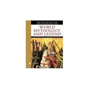  The Facts on File Encyclopedia of World Mythology and 