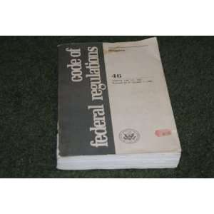  Code Of Federal Regulations, Shipping, 46 Parts 166 to 199 