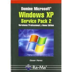  Domine Microsoft Windows XP Service Pack. Versiones 