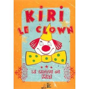  Kiri Le Clown (Le Cirque De Kiri0 * Movies & TV