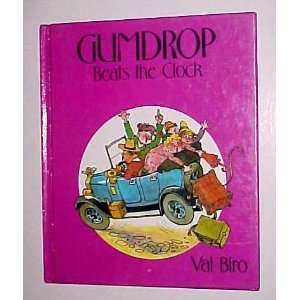  Gumdrop Beats the Clock (9781555320362) Val Biro Books