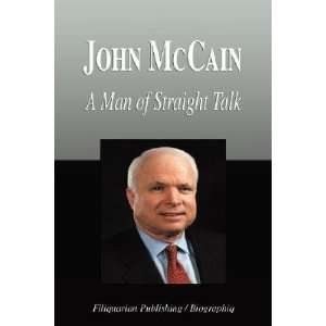  John McCain   A Man of Straight Talk (Biography) [JOHN MCCAIN 