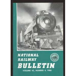  National Railway Bulletin (Volume 45, Number 4, 1980 
