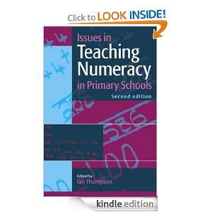 Issues In Teaching Numeracy In Primary Schools Ian Thompson  