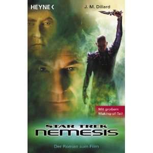  Star Trek Nemesis. Roman zum Film. (9783453868328): J. M 