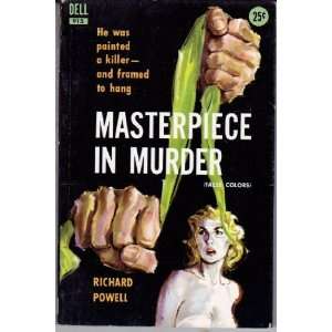  Masterpiece in Murder Richard Powell Books