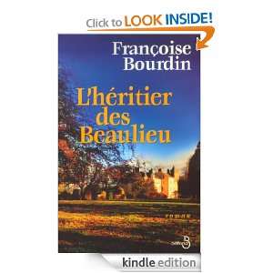 Héritier des Beaulieu (French Edition) Francoise BOURDIN  