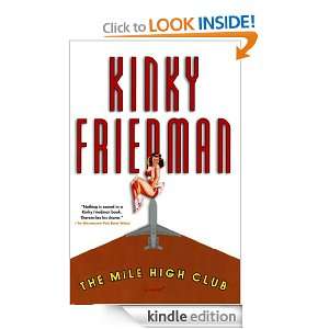 The Mile High Club (Kinky Friedman Novels) Kinky Friedman  